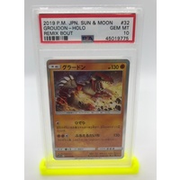 PSA 10 Groudon Holo 2019 Pokemon Japanese Sun & Moon Remix Bout 32