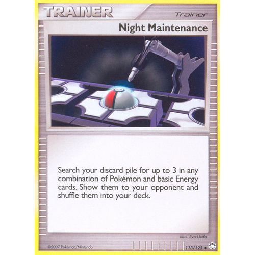 Night Maintenance 113/123 DP Mysterious Treasures Uncommon Trainer Pokemon Card NEAR MINT TCG
